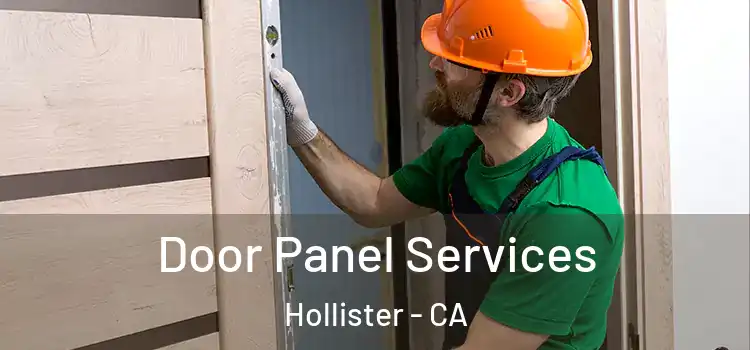 Door Panel Services Hollister - CA