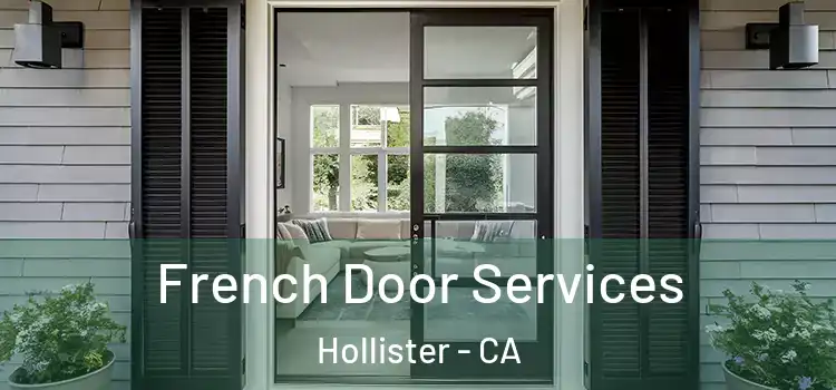 French Door Services Hollister - CA