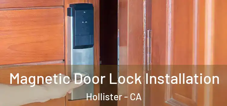 Magnetic Door Lock Installation Hollister - CA