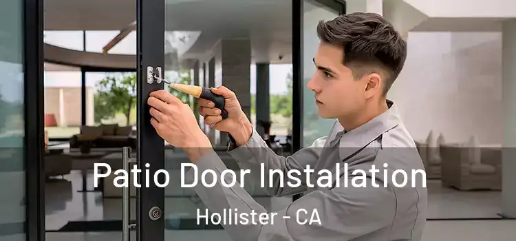 Patio Door Installation Hollister - CA
