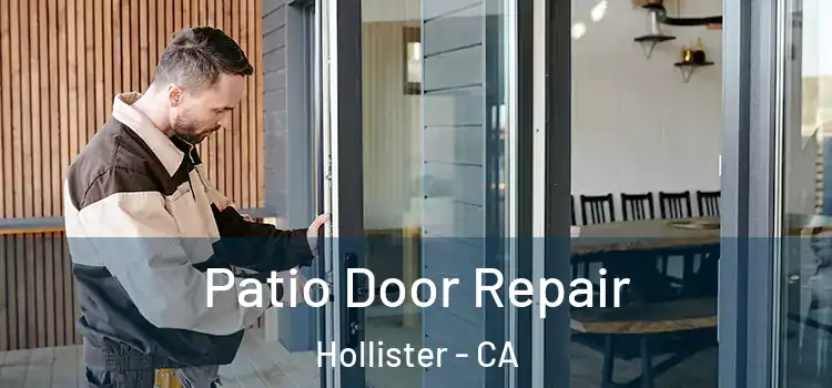 Patio Door Repair Hollister - CA