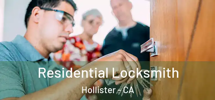 Residential Locksmith Hollister - CA