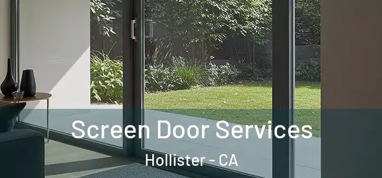 Screen Door Services Hollister - CA