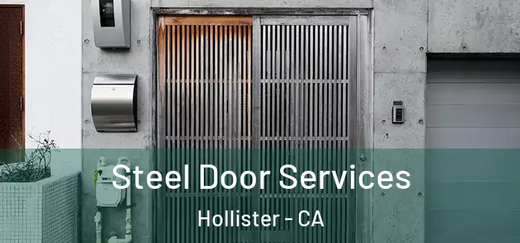 Steel Door Services Hollister - CA