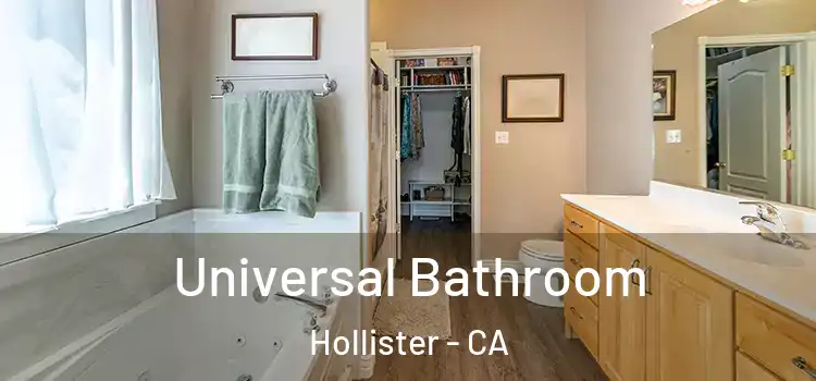 Universal Bathroom Hollister - CA